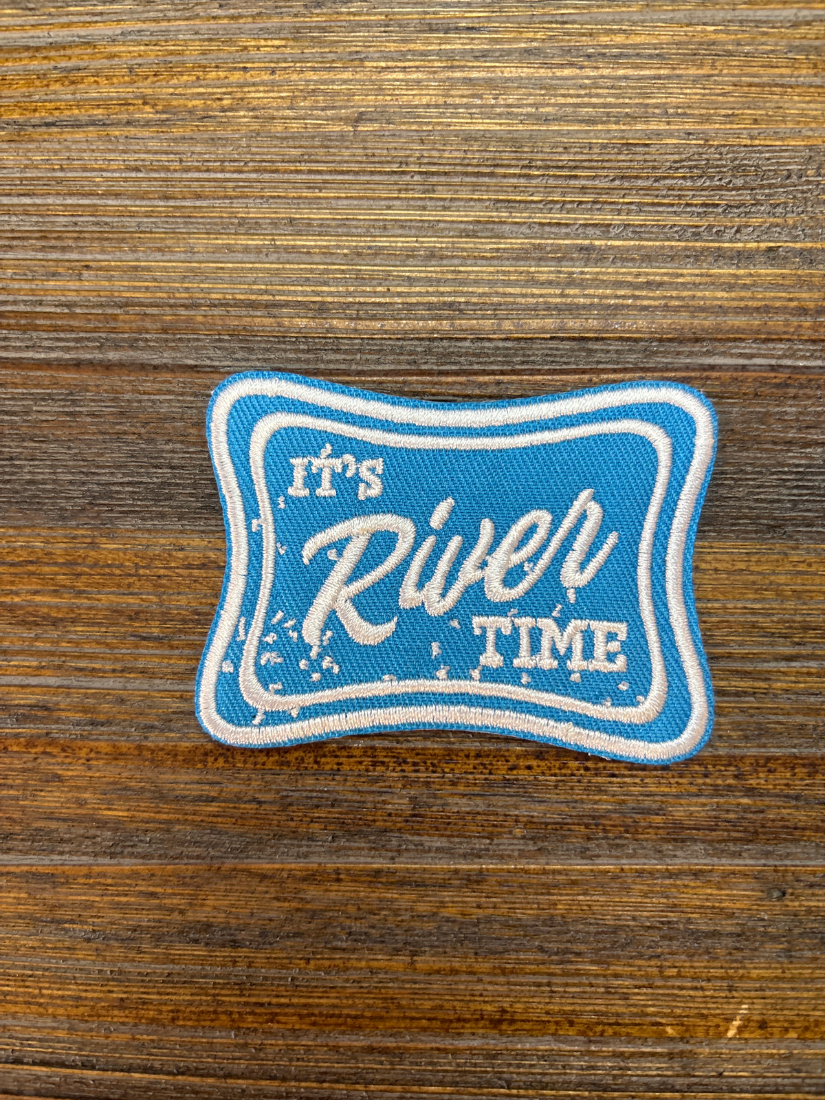 It's River Time Patch