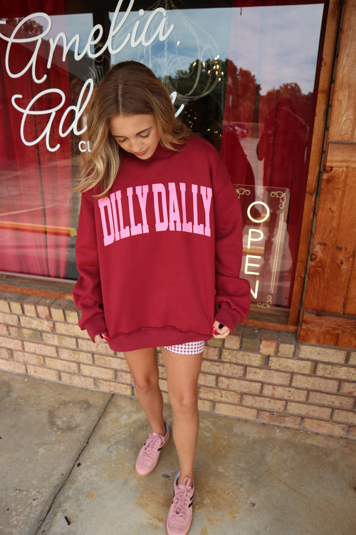 'DILLY DALLY' Mockneck Sweatshirt